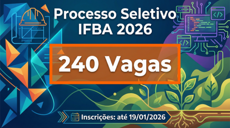 Seleção Simplificada do IFBA: 240 Vagas em Cursos Superiores pelo ENEM