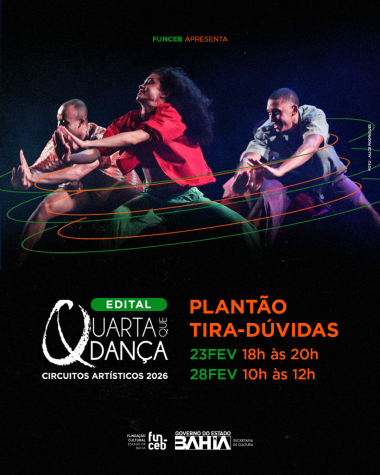 Funceb Promove Plantão Online para Esclarecer Dúvidas sobre o Edital Quarta Que Dança 2026 Funceb Promove Plantão Online para Esclarecer Dúvidas sobre o Edital Quarta Que Dança 2026