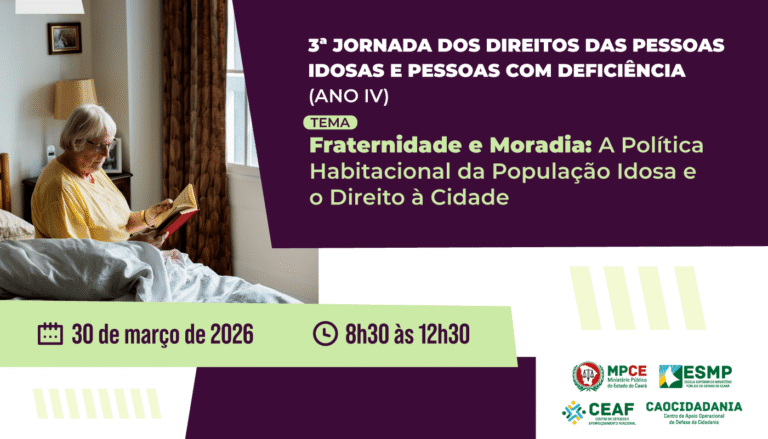 3ª Jornada do Idoso e da Pessoa com Deficiência: Debates sobre Política Habitacional e Direito à Cid