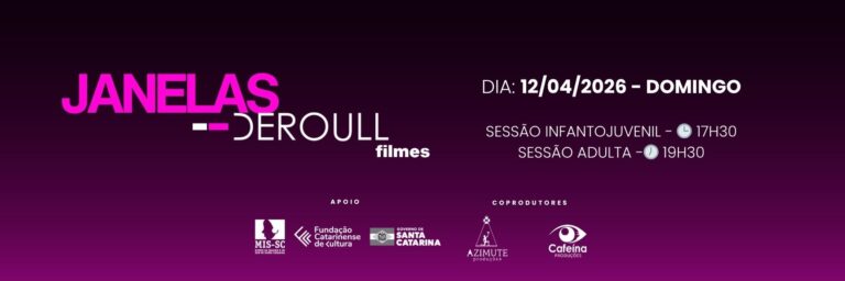 Mostra Janelas Deroul Filmes: Reflexões Culturais em Florianópolis